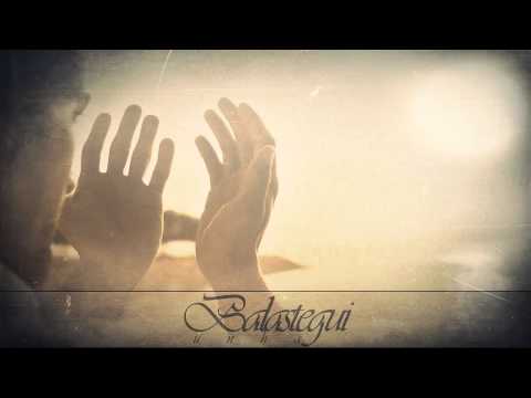 Balastegui - Unha (INÉDITO)