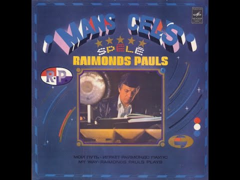 Raimonds Pauls   May Way