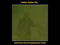 Golden Spider City Adventure Movie Explained Hindi