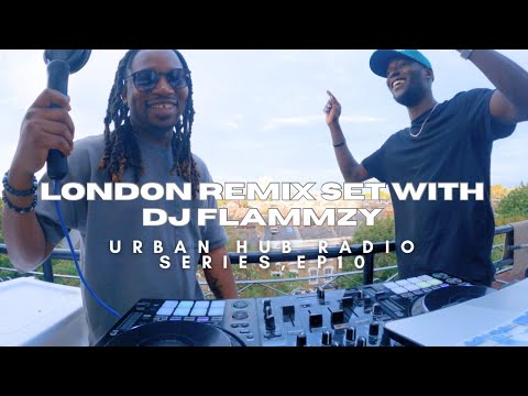 LONDON REMIX SET 🔥 | VibeMaster JD x Fire DJ Flammzy. URBAN HUB RADIO SERIES (AFRODANCE) - EP 10
