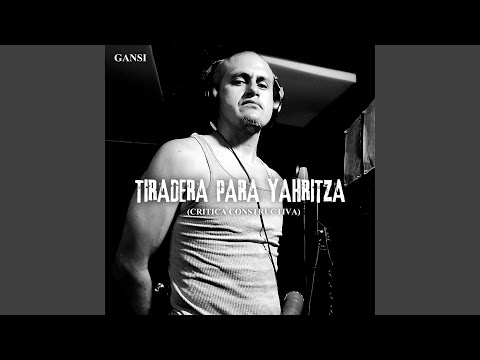 TIRADERA PARA YAHRITZA (Critica Constructiva)