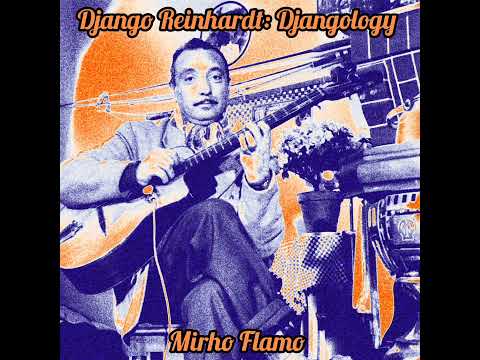A Tribute to Django Reinhardt on His Birthday