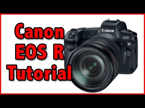 Canon EOS R Tutorial Training Video