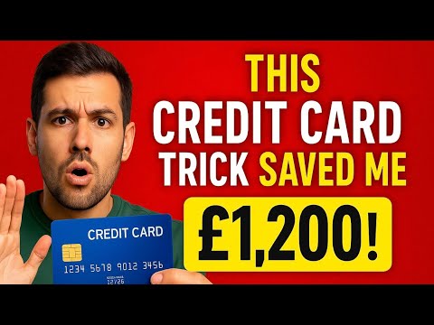 This Credit Card Trick Saved me £1200