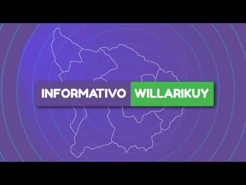 INFORMATIVO WILLARIKUY 09/07/2026 #COTABAMBAS #TAMBOBAMBA #CHALLHUAHUACHO #APURIMAC
