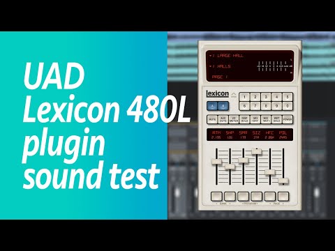 UAD Lexicon 480L Digital Reverb and Effects plugin sound test