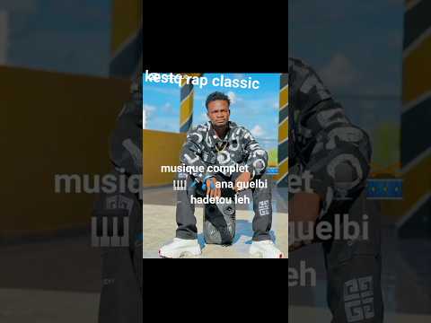 KESTA RAP  ANA GALBIHADETOULE musique tchadien