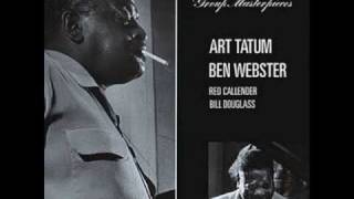 My One And Only Love Art Tatum & Ben Webster