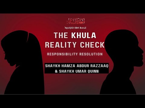 The Khula' Reality Check | From The Signs Of The Day of Resurrection | by Sh. Hamzah Abdur Razzaaq