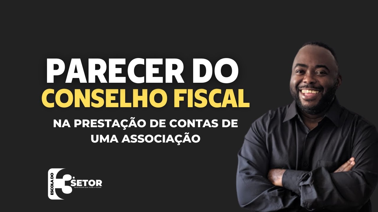 Parecer do Conselhiero Fiscal na Prestação de Contas