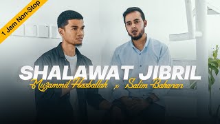Download lagu SHALAWAT JIBRIL Muzammil Hasballah x Salim Bahanan... mp3