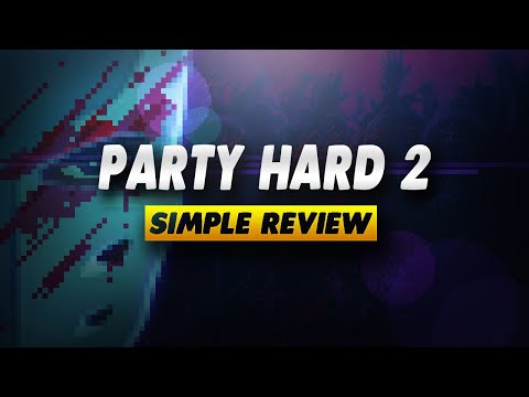 Party Hard 2 Xbox Review - Simple Review