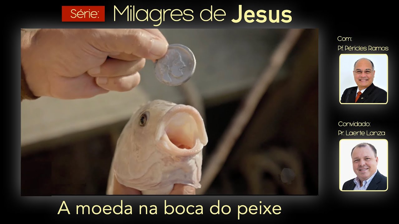 A moeda na boca do peixe - Pr. Laerte Lanza