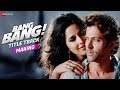 Making Of Bang Bang Title Track Bang Bang Hrithik Katrina