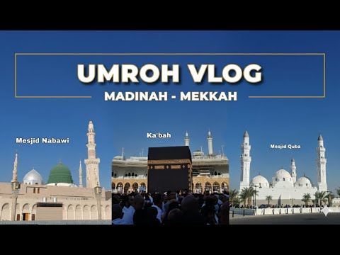 Umroh Vlog Perjalanan Spiritual