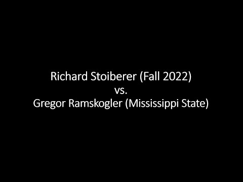Unedited Set - Richard Stoiberer (white) - Fall 2022 vs. Gregor Ramskogler (Mississippi State)