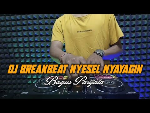 DJ NYESEL NYAYANGIN - BAGUS PARIJATA (Dj Emi)