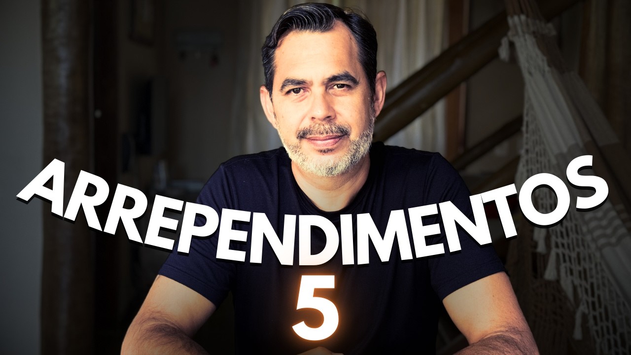 5 Arrependimentos que Você Pode Evitar Antes que Seja Tarde Demais