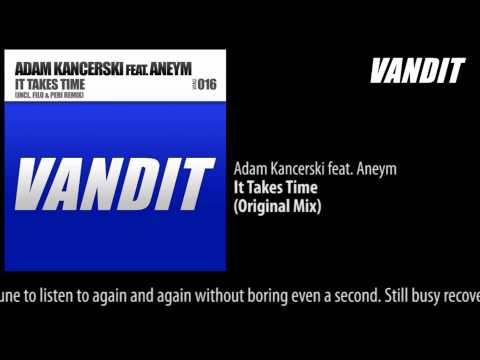 Adam Kancerski feat. Aneym - It Takes Time (Original Mix)