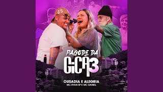 Ouvir Ousadia e Alegria (Ao Vivo) –  Gica – Mc Ryan SP – Mc Daniel