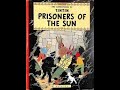 Tintin E08 Prisoners Of The Sun Audio Story