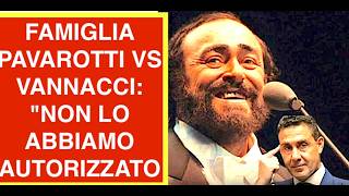 FAMIGLIA PAVAROTTI VS VANNACCI: "NON LO ABBIAMO AUTORIZZATO"