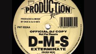 D-M-S - Exterminate (Rush Mix)