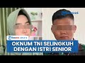 Terbongkar Perselingkuhan Pratu RH Dengan Istri Seniornya Serka MFB Curigai Komunikasi Mesra
