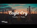 Eagle Cry - Timothy H Mullen