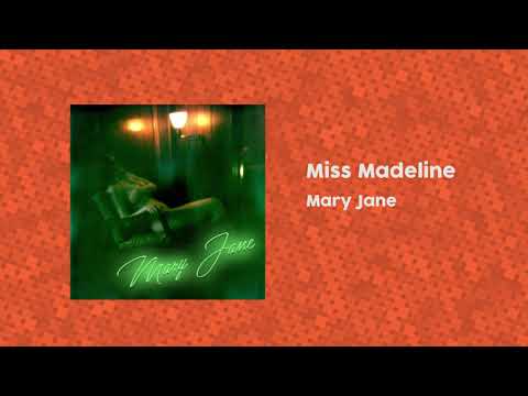 Miss Madeline 'Mary Jane'