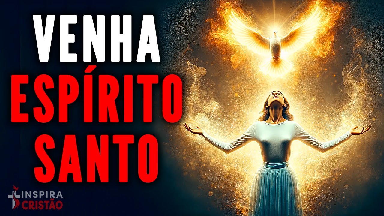 COMECE SEU DIA COM O ESPÍRITO SANTO | PODEROSA ORAÇÃO DA MANHÃ PARA COMEÇAR O DIA