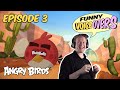 Angry Birds Funny Voiceovers The Great Eggscape With Antti LJ