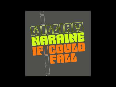 William Naraine - If I Could Fall (Jean Elan Remix) PREVIEW