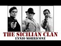 The Sicilian Clan ● Ennio Morricone - Le Clan des Siciliens (High Quality Audio​) HD