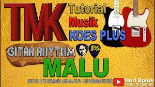 Download lagu 🔴TUTORIAL MUSIK KOES MALU ( GITAR RHYTHM ) mp3
