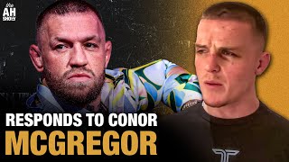 Paul Hughes reacts To Conor McGregor Social Media tirade: ‘I’m Not Offended’