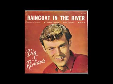 Dig Richards - Raincoat In The River