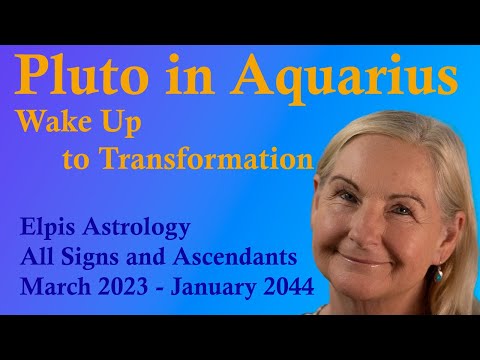 Transforming society & all of us in it! All Signs & Ascendants! Pluto in Aquarius.