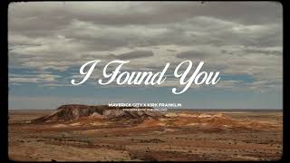 I Found You (feat. Chandler Moore & Aaron Moses) | Maverick City Music x Kirk Franklin