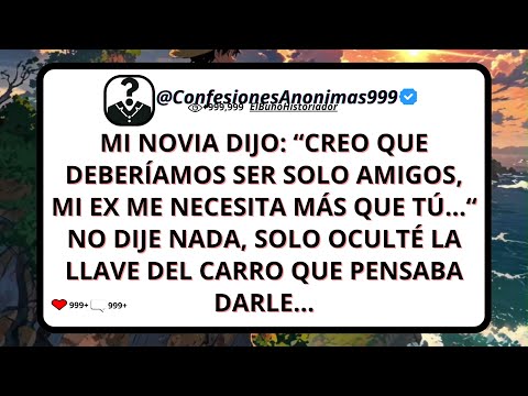 My girlfriend said, "I think we should just be friends, my ex needs me more than you do..."