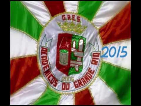 3/12 Acadêmicos do Grande Rio - 2015 Samba Enredo