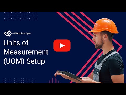 Units of Measurement (UOM) Setup