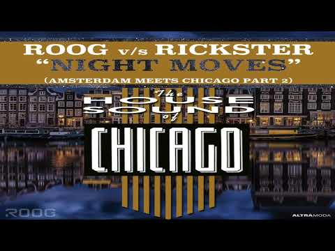Roog vs Rickster - Night Moves (Roog Reconstruction (Extended Mix)