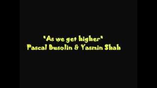 Pascal Busolin & Yasmin Shah As we get higher (anuncio Peugeot 508 RXH Hybrid4).wmv