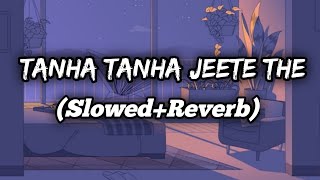 Download lagu TANHA TANHA JEETE THE (Slowed Reverb) main to bhanwra hoon sorrykaliyon ki karta chori mp3 Download lagu TANHA TANHA JEETE THE (Slowed Reverb) main to bhanwra hoon sorrykaliyon ki karta chori mp3