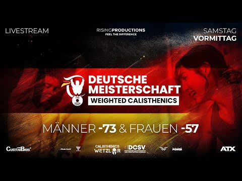 DM WEIGHTED CALISTHENICS 2024 | Männer -73kg & Frauen -57kg