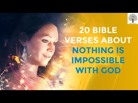 20 Bible Verses about Nothing is Impossible With God