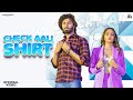 Kanchan Nagar Check Aali Shirt Meri Maa N Sima Rakhi S Haryanvi Song 2023