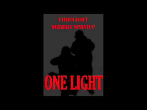 Limelight - SUNDAY SERVICE - One Light (teaser)