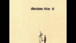 Damien Rice - Cheers Darlin&#39; (Album O)